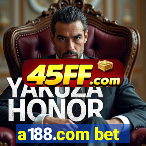 a188.com bet